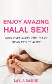 Enjoy Amazing Halal Sex! (eBook, ePUB)