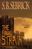 The Final Strain (Corrupted Genes, #3) (eBook, ePUB)