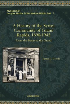 A History of the Syrian Community of Grand Rapids, 1890-1945 (eBook, PDF)