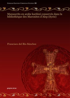 Manuscrits en arabe karSuni conservés dans la bibliothèque des Maronites d'Alep (Syrie) (eBook, PDF)