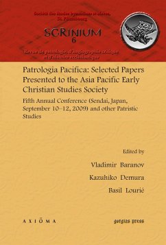 Patrologia Pacifica: Selected Papers Presented to the Asia Pacific Early Christian Studies Society (eBook, PDF)