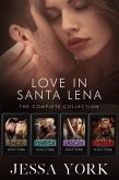 Love In Santa Lena: The Complete Collection (eBook, ePUB) Love In Santa Lena: The Complete Collection (eBook, ePUB)