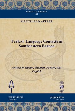 Turkish Language Contacts in Southeastern Europe (eBook, PDF) - Kappler, Matthias