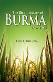 The Rice Industry of Burma 1852-1940 (First Reprint 2012) (eBook, PDF)