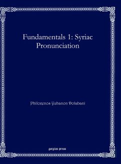 Fundamentals 1: Syriac Pronunciation (eBook, PDF)