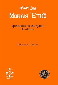 Spirituality in the Syriac Tradition (eBook, PDF)