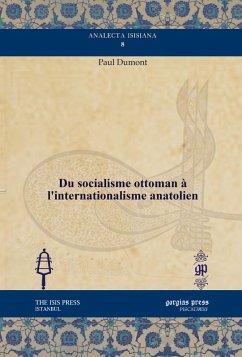 Du socialisme ottoman à l'internationalisme anatolien (eBook, PDF)