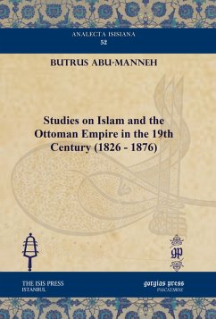 Studies on Islam and the Ottoman Empire in the 19th Century (1826 - 1876) (eBook, PDF)