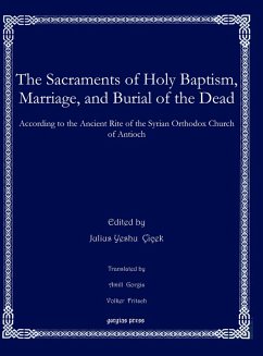 The Sacraments of Holy Baptism, Marriage, and Burial of the Dead (eBook, PDF)