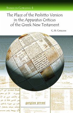 The Place of the Peshitto Version in the Apparatus Criticus of the Greek New Testament (eBook, PDF)