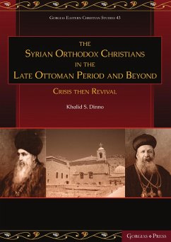 The Syrian Orthodox Christians in the Late Ottoman Period and Beyond (eBook, PDF)