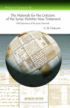 The Materials for the Criticism of the Syriac Peshitto New Testament With Specimens of the Syriac Massorah (eBook, PDF)