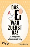 Das Ei war zuerst da! (eBook, ePUB)