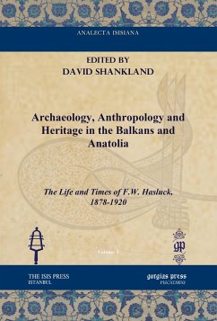 Archaeology, Anthropology and Heritage in the Balkans and Anatolia (eBook, PDF)