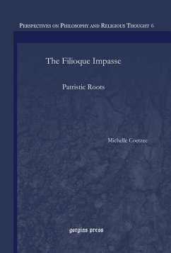 The Filioque Impasse (eBook, PDF) - Coetzee, Michelle
