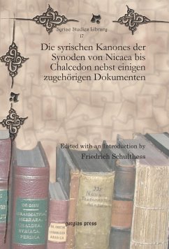 Die syrischen Kanones der Synoden von Nicaea bis Chalcedon nebst einigen zugehörigen Dokumenten (eBook, PDF)