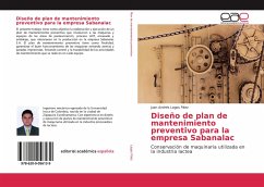 Diseño de plan de mantenimiento preventivo para la empresa Sabanalac - Lagos Páez, Juan Andrés