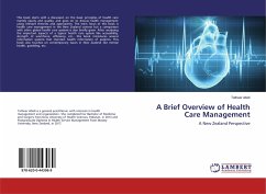 A Brief Overview of Health Care Management