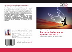 La peor lucha es la que no se hace - Vargas Huayta, Delia Karina