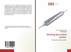 Stenting des artères rénales - Ben Hammamia, Mohamed;Ben Mrad, Malek;Denguir, Raouf