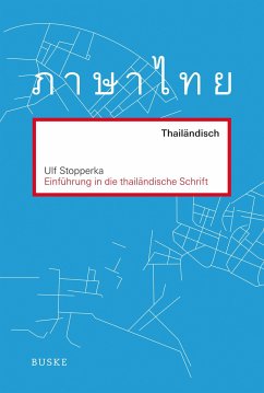 Einführung in die thailändische Schrift - Stopperka, Ulf