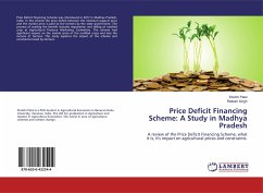 Price Deficit Financing Scheme: A Study in Madhya Pradesh - Patel, Shubhi;Singh, Rakesh