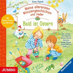 Meine allerersten Minutengeschichten und Lieder. Bald ist Ostern - Pooch, Anna