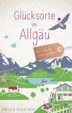 Glücksorte im Allgäu Glücksorte im Allgäu