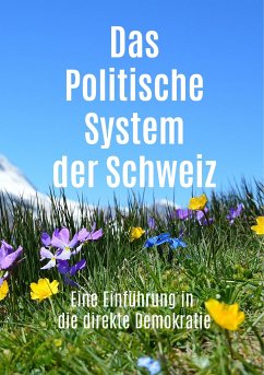 Das Politische System der Schweiz - Simon, Roland