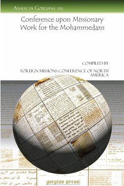 Conference upon Missionary Work for the Mohammedans (eBook, PDF)