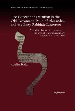 The Concept of Intention in the Old Testament, Philo of Alexandria and the Early Rabbinic Literature (eBook, PDF)