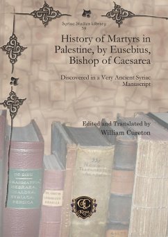 History of Martyrs in Palestine, by Eusebius, Bishop of Caesarea (eBook, PDF)