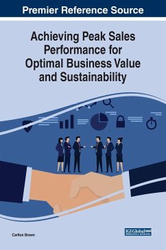 Achieving Peak Sales Performance for Optimal Business Value and Sustainability - Brown, Carlton