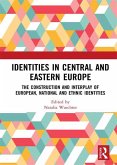 Identities in Central and Eastern Europe (eBook, ePUB)