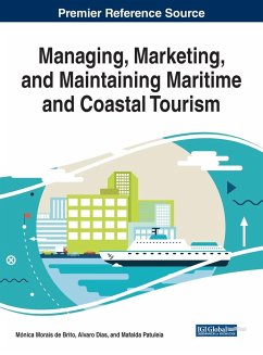 Managing, Marketing, and Maintaining Maritime and Coastal Tourism