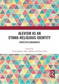 Alevism as an Ethno-Religious Identity (eBook, PDF)