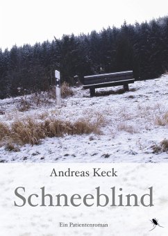 Schneeblind - Keck, Andreas