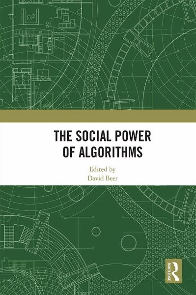 The Social Power of Algorithms (eBook, PDF) The Social Power of Algorithms (eBook, PDF)
