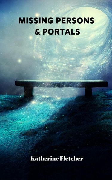 Missing Persons & Portals (eBook, ePUB) Missing Persons & Portals (eBook, ePUB)