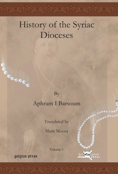 History of the Syriac Dioceses (eBook, PDF)