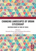 Changing Landscapes of Urban Citizenship (eBook, PDF)