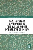 Contemporary Approaches to the Qur¿an and its Interpretation in Iran (eBook, PDF)