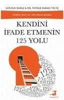 Kendini Ifade Etmenin 125 Yolu - Kabas, Gülyan; Baran Tecir, Yaprak