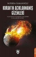 Kuranin Aciklanmamis Gizemleri - Ferda Yamanoglu, M.