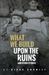 What We Build Upon the Ruins - Bild 1