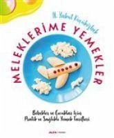 Meleklerime Yemekler - Yakut Kücüközbek, N.