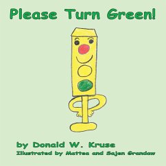 Please Turn Green! - Kruse, Donald W.