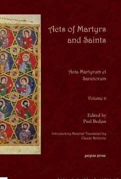 Acts of Martyrs and Saints (Vol 6 of 7) (eBook, PDF)