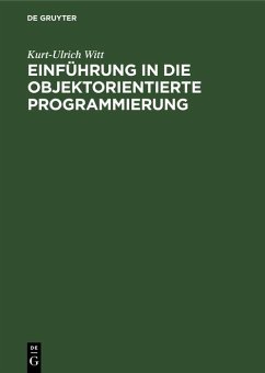 Einführung in die objektorientierte Programmierung (eBook, PDF) - Witt, Kurt-Ulrich