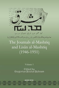 The Journals al-Mashriq and Lisan al-Mashriq (1946-1951) (eBook, PDF)